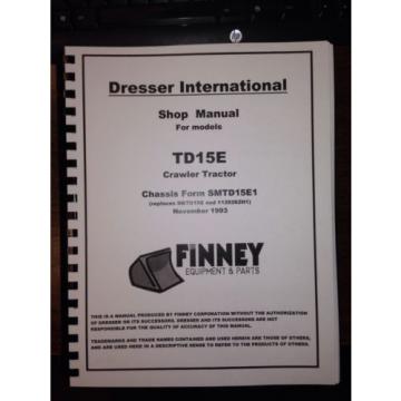 International Dresser Komatsu TD15E Dozer Crawler CHASSIS Shop SERVICE Manual IH