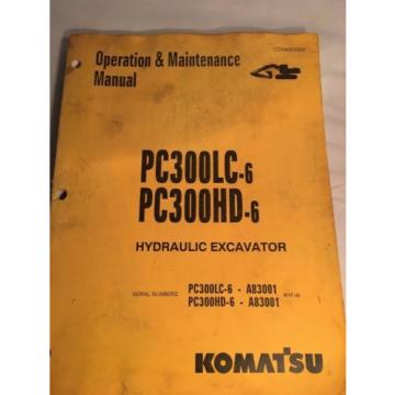 Komatsu PC300LC-6, PC300HD-6 HydraulicExcavator Operation &amp; Maintenance Manual