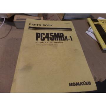 KOMATSU PC45MRX-1 HYDRAULIC EXCAVATOR PARTS MANUAL S/N 3001 &amp; UP