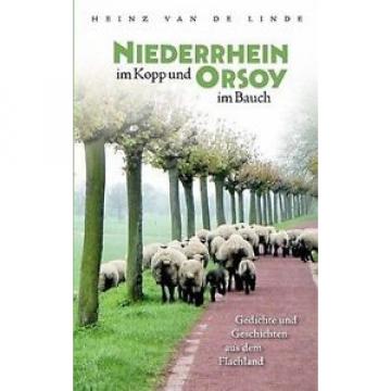 NEW Niederrhein Im Kopp Und Orsoy Im Bauch by Heinz Van De Linde Paperback Book