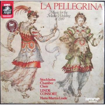 Stockholm Chamber Choir/LINDE CONSORT - La Pellegrina ~Classical EMI Angel LP