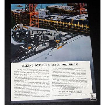 1942 OLD WWII MAGAZINE PRINT AD, LINDE AIR PRODUCTS UNIONMELT SHIP WELDING ART!