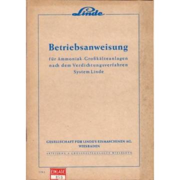 Linde Betriebsanweisung/-anleitung Ammoniak-Großkälteanlagen 1950