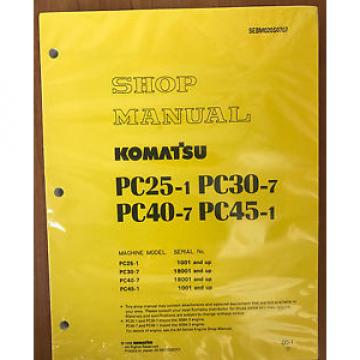 Komatsu Service PC25-1/PC30-7/PC40-7/PC45-1 Shop Manual