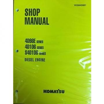 Komatsu 4D98E 4D106 S4D106 Series Engine Factory Shop Service Repair Manual